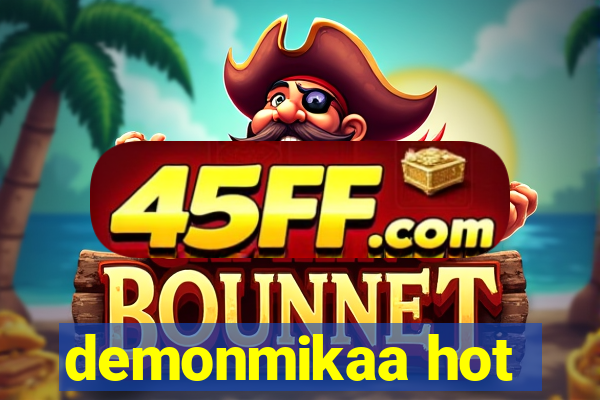 demonmikaa hot